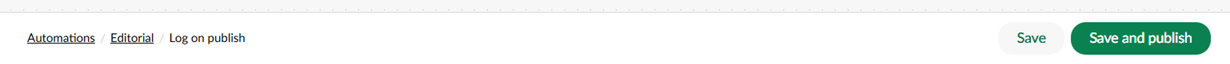 The save and publish split button at the top of the automation workspace.