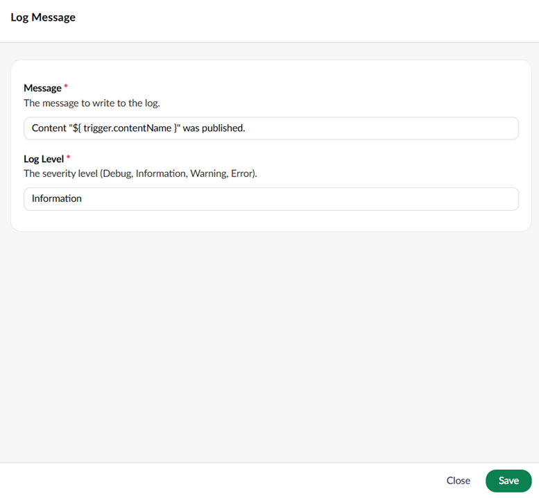 The Log Message action settings dialog.
